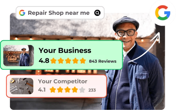 A smiling person wearing glasses and a cap stands beside a graphic showing two business ratings. "Your Business" has 4.8 stars with 843 reviews, outperforming "Your Competitor" which has 4.1 stars with 233 reviews. A Google logo is in the corner.